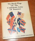 BOOK – THE BATTLE FLAGS OF THE CONFEDERATE ARMY OF TENNESSEE