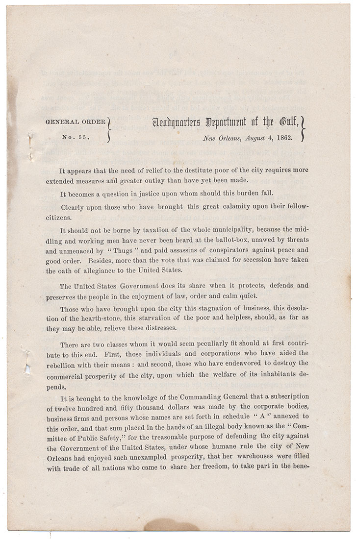 GENERAL ORDER 55—MAJOR GEN. BUTLER / DEPARTMENT OF THE GULF / BEN BUTLER TAXES THE REBELS.  