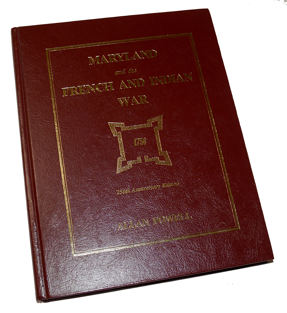 BOOK – “MARYLAND IN THE FRENCH AND INDIAN WAR”