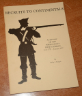 BOOK, “RECRUITS TO CONTINENTALS” BY PHILIP J. SCHLEGEL