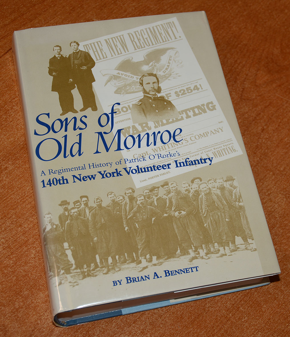 SCARCE, FINE 2ND EDITION COPY – SONS OF OLD MONROE, 140th NY REGIMENTAL HISTORY