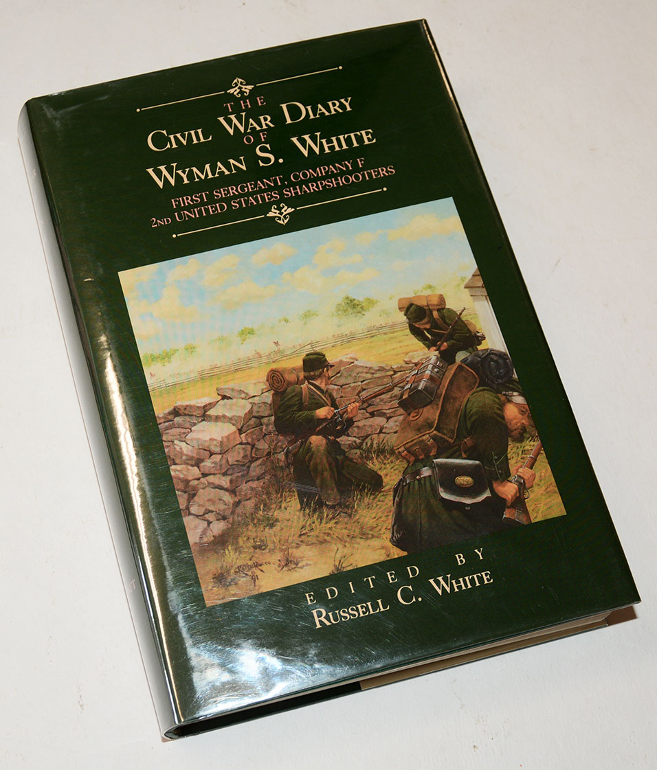FIRST EDITION COPY – DIARY OF WYMAN S. WHITE, 2nd US SHARPSHOOTERS (BERDAN’S)