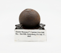 CANISTER BALL FROM OAK HILL AT GETTYSBURG JULY 1