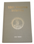 VIRGINIA REGIMENTAL HISTORY SERIES COPY OF 18THTH VIRGINIA INFANTRY HISTORY