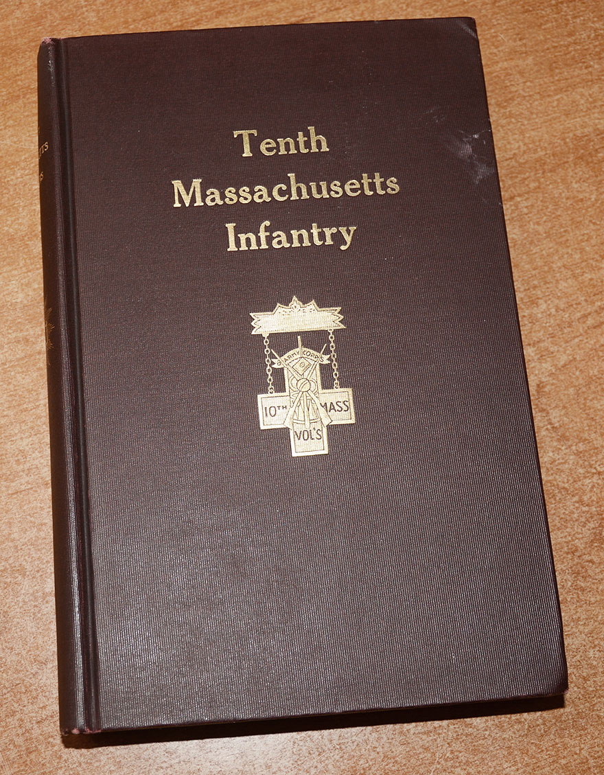 VERY RARE FIRST EDITION – TENTH MASS. INFANTRY REGIMENTAL HISTORY