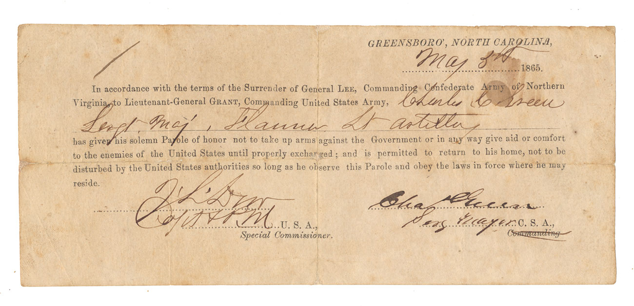 MAY 5, 1865, GREENSBORO PAROLE OF SERGEANT MAJOR CHARLES C. GREEN, FLANNER’S BATTERY LIGHT ARTILLERY- CO. F 13th NC LT ART BATTALION