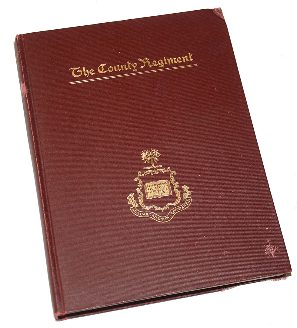 FIRST EDITION – THE COUNTY REGIMENT: A SKETCH OF THE SECOND REGIMENT OF CONNECTICUT VOLUNTEER HEAVY ARTILLERY (29TH CT INFANTRY)