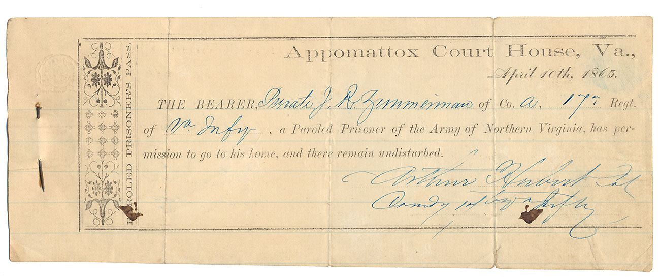 APPOMATTOX PAROLE AND OATH OF ALLEGIANCE OF JOHN ROBERT ZIMMERMAN, 17th VIRGINIA- “IN THIRTEEN BATTLES” – MANASSAS TO APPOMATTOX