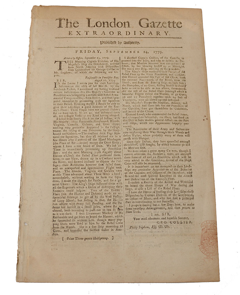 SEPTEMBER 1779 “THE LONDON GAZETTE EXTRAORDINARY” WITH REPORT ON THE PENOBSCOT EXPEDITION (CASTINE, MAINE)