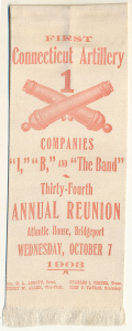FIRST CONNECTICUT ARTILERY REUNION RIBBON – BRIDGEPORT, 1903