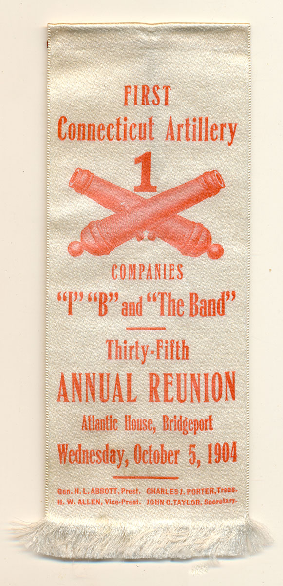 FIRST CONNECTICUT ARTILERY REUNION RIBBON – BRIDGEPORT, 1904