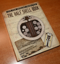 CIVIL WAR ARTILLERY PROJECTILES: THE HALF SHELL BOOK, SIGNED BY AUTHOR JACK W. MELTON, JR.