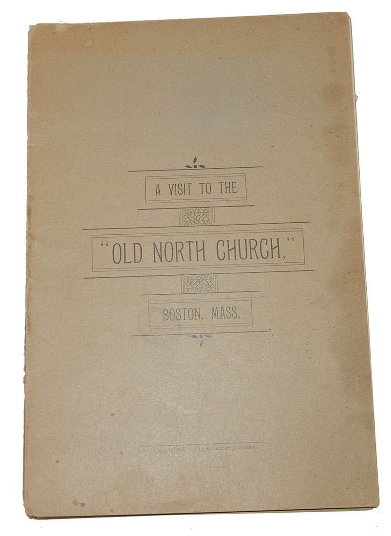 BOOKLET, “A VISIT TO THE OLD NORTH CHURCH, BOSTON, MASS”
