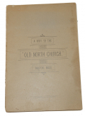 BOOKLET, “A VISIT TO THE OLD NORTH CHURCH, BOSTON, MASS”
