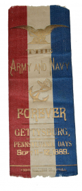 PATRIOTIC GETTYSBURG REUNION RIBBON “THE ARMY & NAVY FOREVER” FOR THE 1889 REUNION