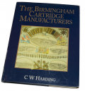 BOOK -- THE BIRMINGHAM CARTRIDGE MANUFACTURERS BY HARDING