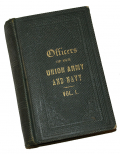 OFFICERS OF OUR UNION ARMY AND NAVY VOL. 1 WITH NOTATION  
