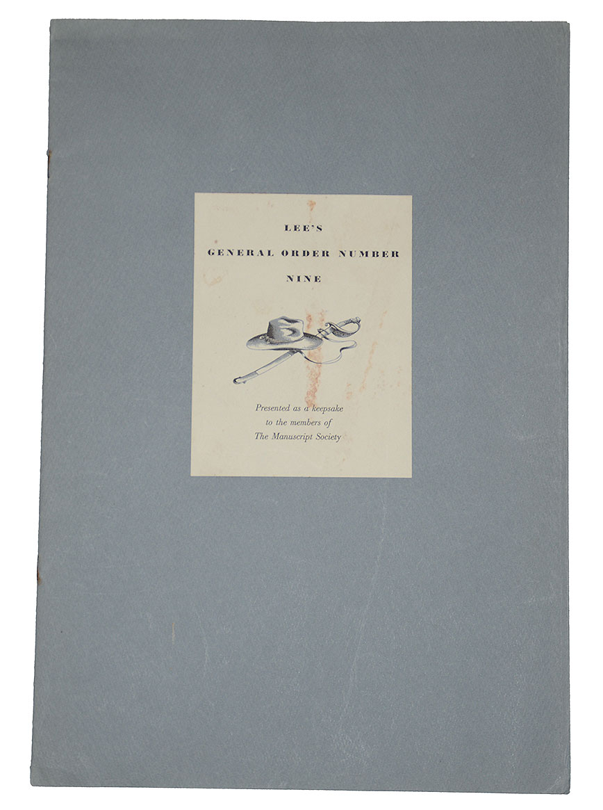 LIMITED EDITION REPRODUCTION OF LEE’S GENERAL ORDERS NO. 9 – PRESENTED TO MEMBER OF THE MANUSCRIPT SOCIETY