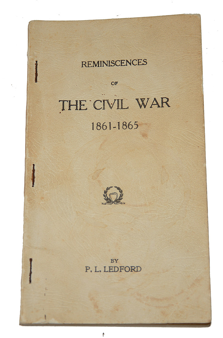 VERY RARE LIMITED FIRST PRINTING – REMINISCENCES OF THE CIVIL WAR BY P. L. LEDFORD, 14th NORTH CAROLINA, 1909