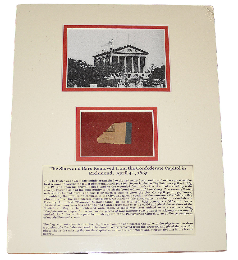 FRAGMENT OF THE LAST CONFEDERATE NATIONAL FLAG, REMOVED FROM THE CONFEDERATE CAPITOL IN RICHMOND, APRIL 4TH, 1865