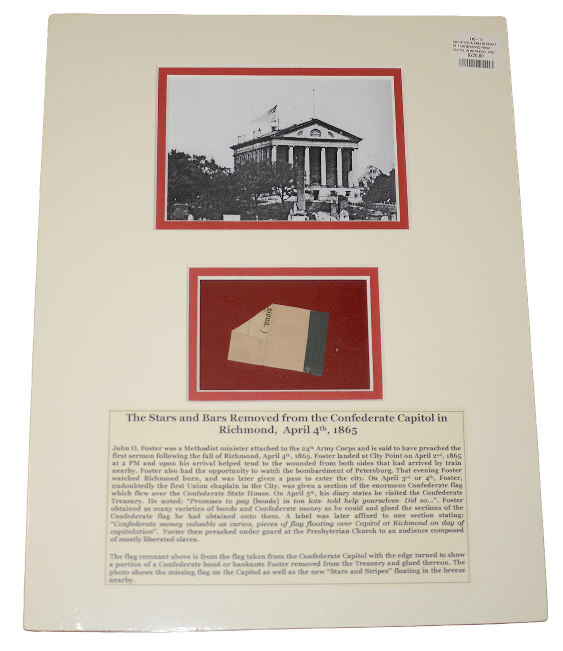 FRAGMENT OF THE LAST CONFEDERATE NATIONAL FLAG, REMOVED FROM THE CONFEDERATE CAPITOL IN RICHMOND, APRIL 4TH, 1865