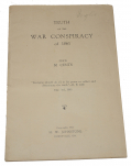 BOOKLET — "TRUTH OF WAR CONSPIRACY 1861," H. W. JOHNSTONE, 5TH GEORGIA VOLUNTEERS, C.S.A., 1921