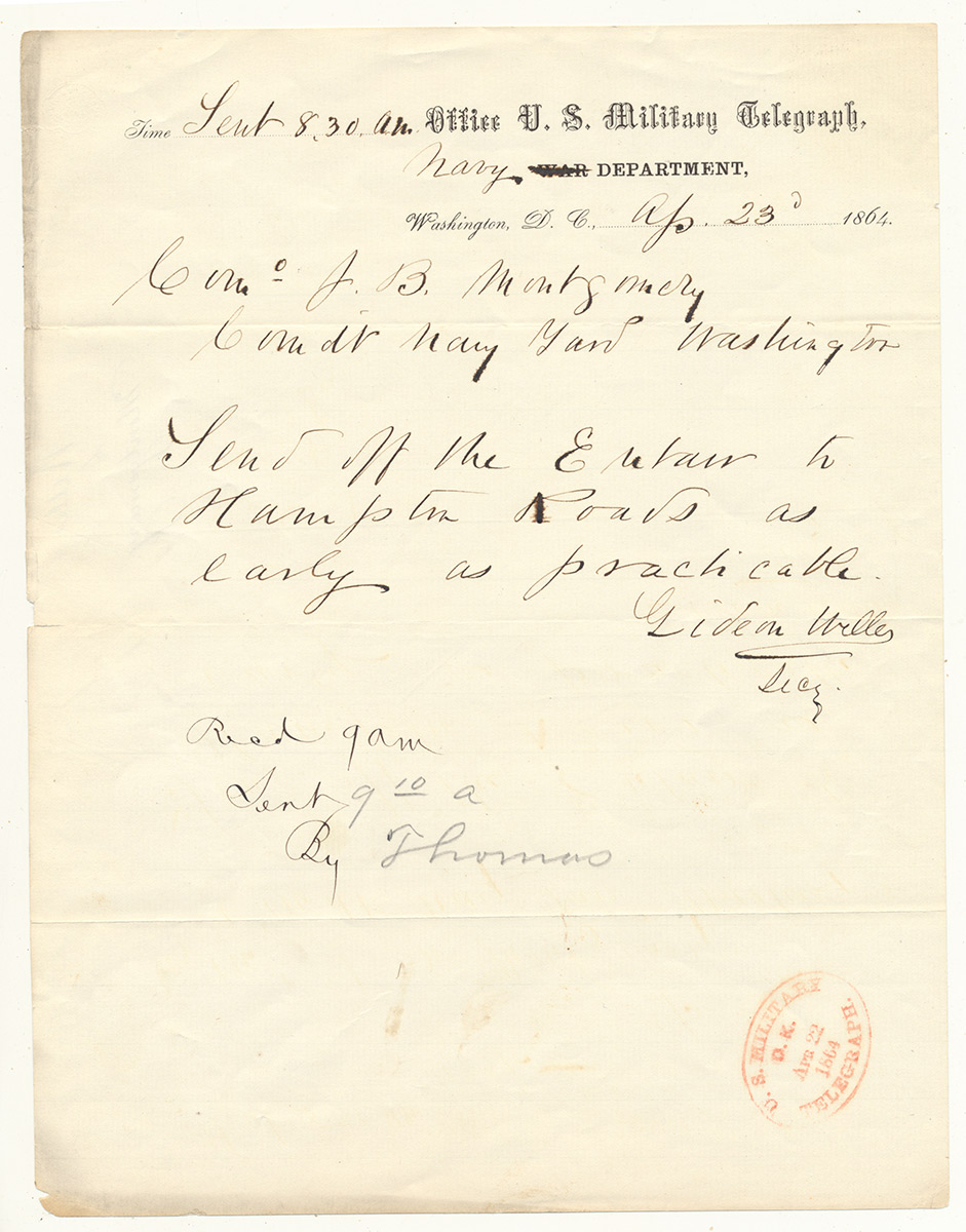 GIDEON WELLES AUTOGRAPH TELEGRAM AS SECRETARY OF THE NAVY, ORDERING THE GUNBOAT USS EUTAW TO HAMPTON ROADS, APRIL 1864