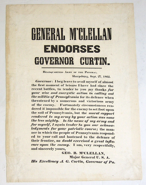 POLITICAL BROADSIDE - GEN. MCCLELLAN ENDORSES PA GOVERNOR CURTIN DATED SHARPSBURG, MD, SEPT. 27, 1862